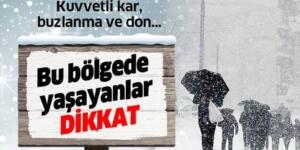 Ankara dahil 5 ilimize kuvvetli kar ve buzlanma uyarısı