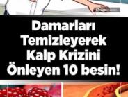 Damarlarınızı Doğal Yoldan Temizleyecek ve Sizi Kalp Hastalıklarından Koruyacak 8 Yiyecek