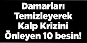 Damarlarınızı Doğal Yoldan Temizleyecek ve Sizi Kalp Hastalıklarından Koruyacak 8 Yiyecek