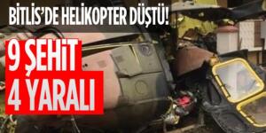 Bitlis’de askeri helikopter düştü: 9 personel şehit oldu