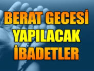 Berat Kandili’nde yapılacak ibadetler, Kandil günü yapılması gerekenler