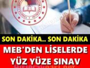 yüz yüze sınavlar ertelendi