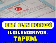 Evli Olan Herkesi İlgilendiriyor. Tapuda Yeni Dönem Başladı