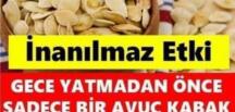 Gece yatmadan önce bir avuç kabak çekirdeği yerseniz…