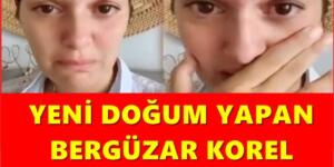 Bergüzar Korel Geçen Sene Doğum Yapmıştı