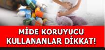 Mide koruyucu ilaç kullananlar dikkat