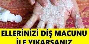 Ellerinizi Diş Macunu İle Yıkarsanız O Sorununuz Hemen Geçer! BUNU KİMSE BİLMİYOR: