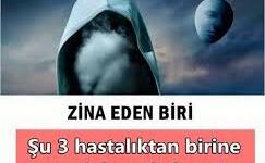 ZİNA EDEN BİRİ ŞU 3 HASTALIKTAN BİRİNİ MUTLAKA ÇEKECEK!