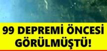 Korkutan görüntü: 1999 depremi öncesi çıkan doğa olayları yeniden gerçekleşmeye başladı