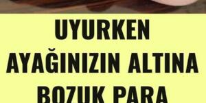 Uyurken Ayağınızın Altına Bozuk Para Koyarsanız Bakın Ne Oluyor..?
