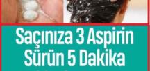 Aspirin ile Saçlarınızı Yıkarsanız İnanılmaz Sonuç Şaşıracaksınız