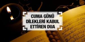 Cuma Günü Dilekleri Kabul Ettiren Dua. Bu Dua ‘ları Cuma günü okuyan Allah’ ın izniyle Dua’sı kabul olur.
