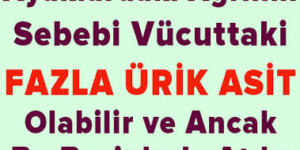 Ayağınızdaki Ağrının Sebebi Vücutta Biriken Ürik Ait Olabilir.Gut hastalığı belirtileri.
