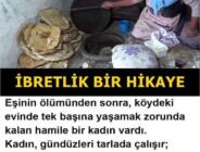 Köyde Yaşayan Kadının İbretlik Hikayesi