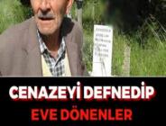 BÖYLE İNAT GÖRÜLMEDİ! CENAZEYİ DEFNEDİP EVE DÖNENLER HAYATLARININ ŞOKUNU YAŞADI..