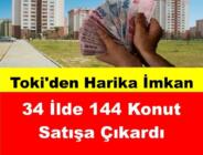 TOKİ 34 ilde 144 konut, 26 ilde 96 iş yerini açık artırmayla satacak