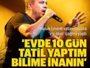 Haluk Levent’ten aşı uyarısı