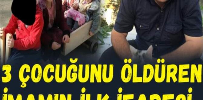 Trabzon’da üç küçük kızını öldüren imamın ilk ifadesi ortaya çıktı