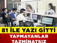 81 ile yazı gitti! Aşı ve test yaptırmayan tazminatsız çıkarılabilir