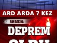 2 saat içinde 7 deprem yaşandı