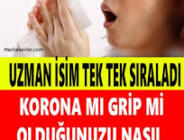 Grip miyiz Korona mı? Nasıl ayırt edilir, farkları neler,