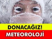 Meteoroloji uyardı: Yarından itibaren donacağız