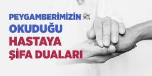 Hastalığın Geçmesi Için Okunacak Dua