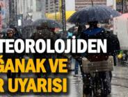 Meteoroloji’den sağanak yağmur uyarısı! Ve kar geliyor…