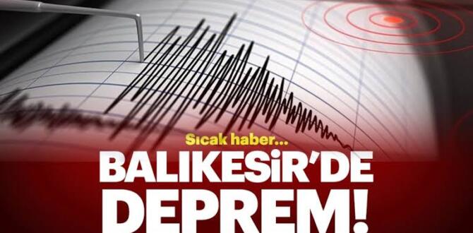 Son dakika… Balıkesir’de korkutan deprem! Deprem, İstanbul’dan da hissedildi