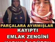 KAYIP EMLAK ZENGİNİ KADIN