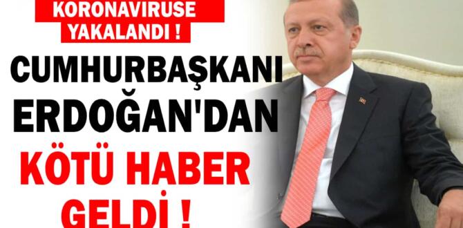 Cumhurbaşkanı Erdoğan’dan Kötü Haber! Koronavirüse Yakalandı! Sağlık Durumuna İlişkin İlk Açıklama Geldi