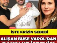 Alişan Buse Varol’dan bakın ne istemiş! İşte krizin sebebi