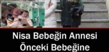 Nisa Bebeği Terk Eden Anneden Şok Edici İtiraf