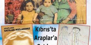 ARAPLARA SATILAN KIBRISLI TÜRK KIZLARI…