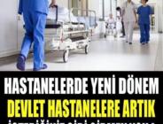 Hastanelerde yeni dönem! Herkes için geçerli, artık böyle olacak