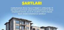 Cumhuriyet tarihinin en büyük sosyal konut projesine başvuru şartları belirlendi