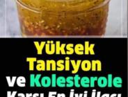 Kolesterole ne iyi gelir? Yüksek tansiyon ve kolesterole karşı en etkili doğal ilaç tarifi