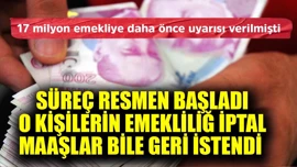 SGK düğmeye bastı! Bin 500 kişi inceleniyor! Yüzlerce emeklilik geri alınıyor