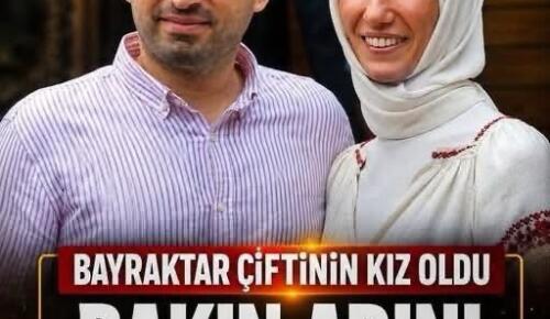 Baykar CEO’su Selçuk Bayraktar üçüncü kez baba oldu .