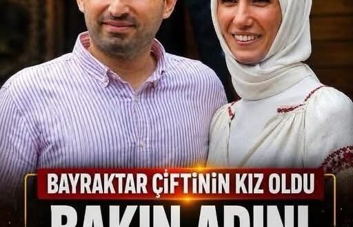 Baykar CEO’su Selçuk Bayraktar üçüncü kez baba oldu .