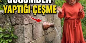 Rizeli’nin Güğümden Yaptığı Çeşme Sosyal Medyada İlgi Odağı Oldu
