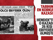 Tarihin en garip en korkunç kazası