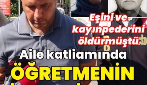 Aile katliamında öğretmenin ifadesi çıktı!