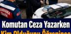 Jandarma önce ceza yazdı, kimliğini öğrenince cezayı kendi cebinden ödedi!