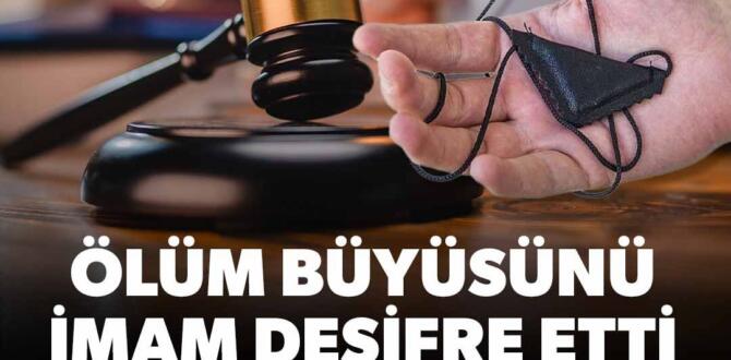 Muskalı ‘büyü’ davası… İmam çözdü mahkeme boşadı